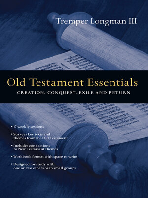 cover image of Old Testament Essentials: Creation, Conquest, Exile and Return
